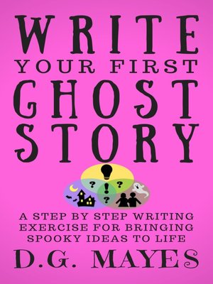 cover image of Write Your First Ghost Story